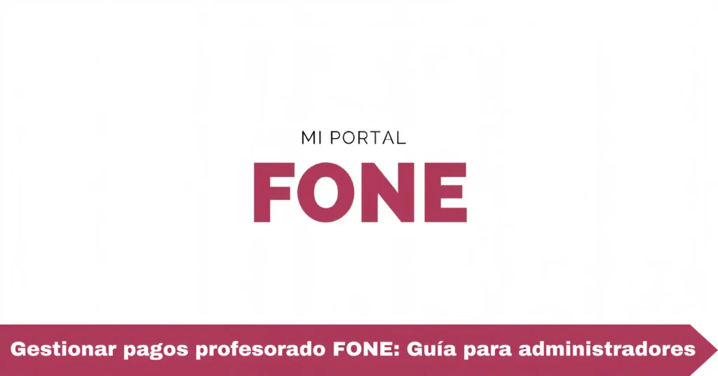 Gestionar pagos profesorado FONE