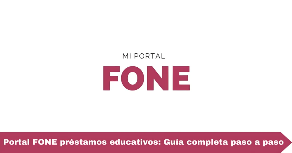 Portal FONE préstamos educativos