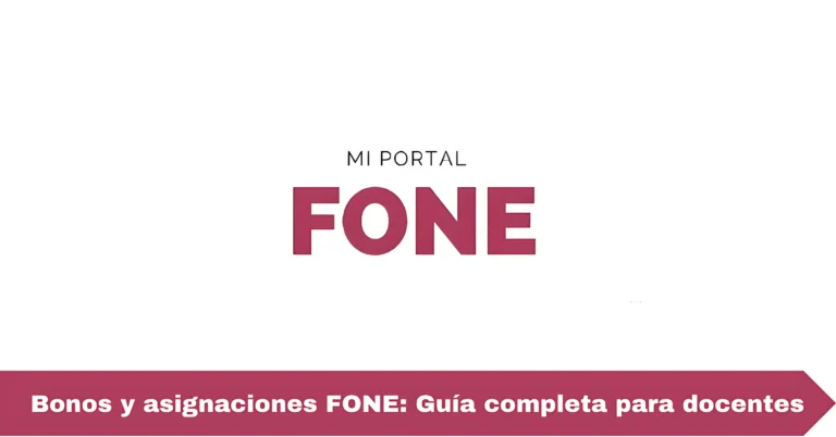 Bonos y asignaciones FONE: Guía completa para docentes